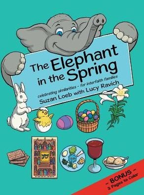 Cover for Suzan Loeb · The Elephant in the Spring (Hardcover Book) (2017)