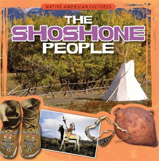 Cover for Kristen Rajczak · The Shoshone People (Hardcover Book) (2014)