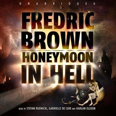 Cover for Fredric Brown · Honeymoon in Hell (CD) (2014)