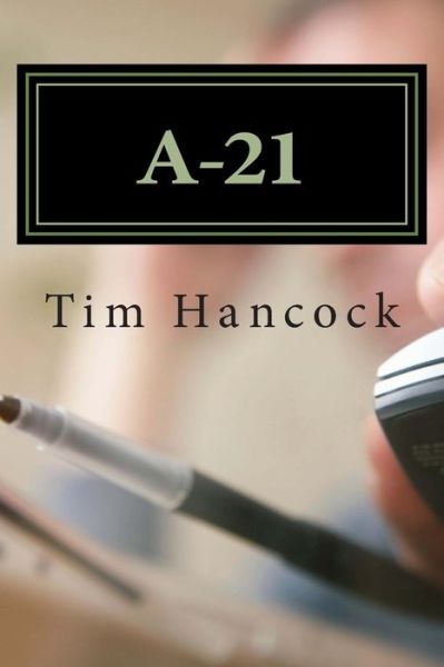 Cover for Tim Hancock · A-21 (Paperback Book) (2013)