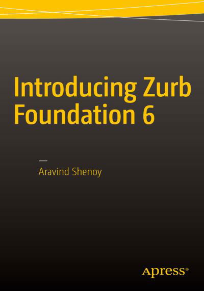 Cover for Aravind Shenoy · Introducing Zurb Foundation 6 (Paperback Bog) [1st edition] (2015)