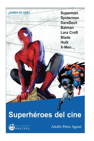 Cover for Adolfo Perez Agusti · Superheroes Del Cine (Paperback Book) (2013)