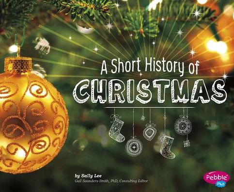 Cover for Sally Lee · A Short History of Christmas (Hardcover Book) (2015)