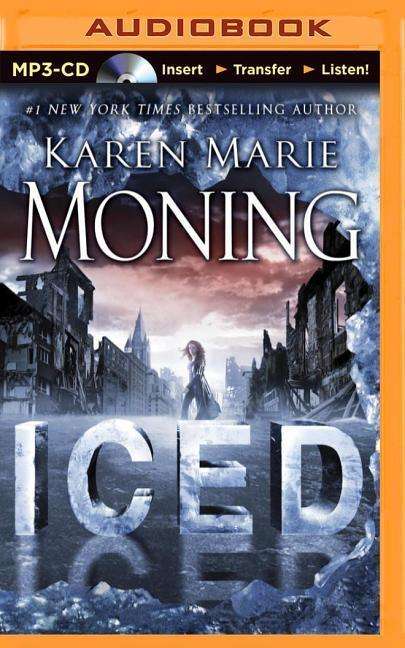 Cover for Karen Marie Moning · Iced (MP3-CD) (2014)