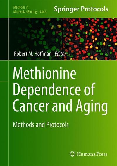 Cover for Methionine Dependence of Cancer and Aging (Book) [1st ed. 2019 edition] (2019)