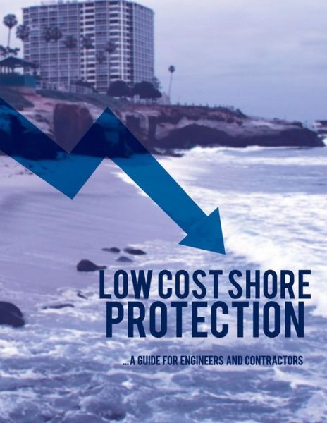 Cover for The U S Army Corps of Engineers · Low Cost Shore Protection: a Guide for Engineers and Contractors (Paperback Book) (2014)