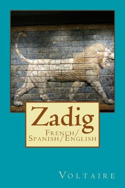 Cover for Voltaire · Zadig: French / Spanish / English (Paperback Bog) (2014)