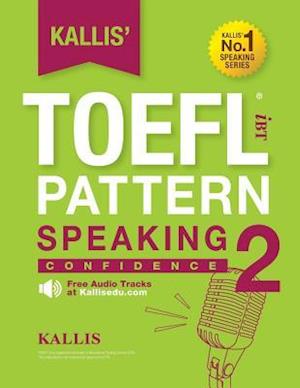 Cover for Kallis · Kallis' Ibt Toefl Pattern Speaking 2: Confidence (Paperback Book) (2014)