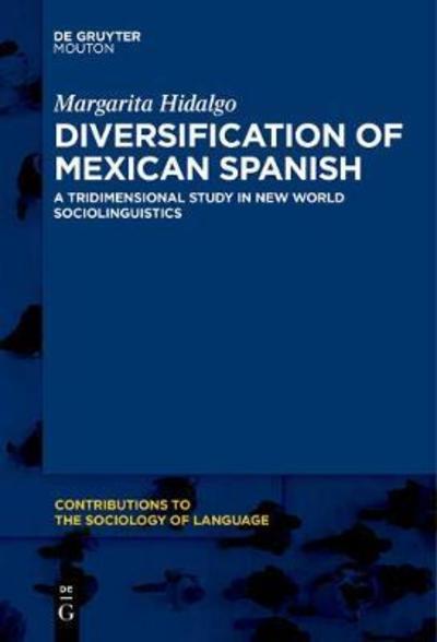 Cover for Hidalgo · Diversification of Mexican Span (Book) (2018)