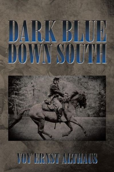 Cover for Voy Ernst Althaus · Dark Blue Down South (Paperback Bog) (2014)