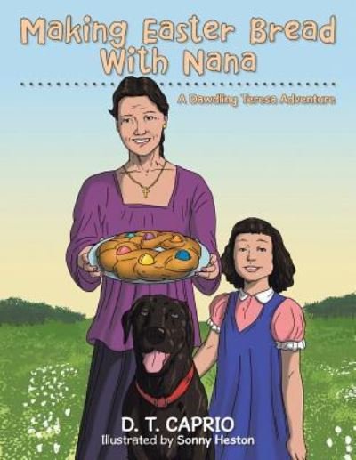Cover for D T Caprio · Making Easter Bread With Nana (Pocketbok) (2016)