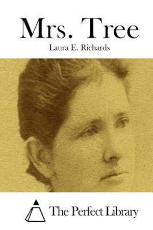 Cover for Laura E Richards · Mrs. Tree (Paperback Bog) (2015)