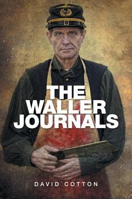 Cover for David Cotton · The Waller Journals (Taschenbuch) (2016)