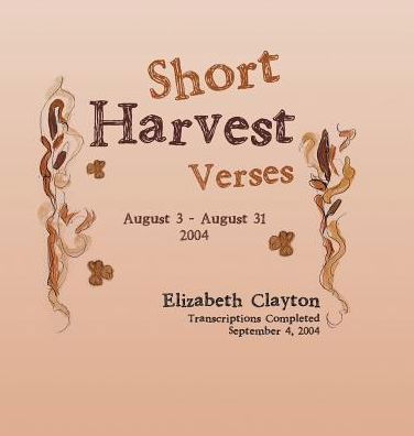 Cover for Elizabeth Clayton · Short Harvest (Hardcover Book) (2017)
