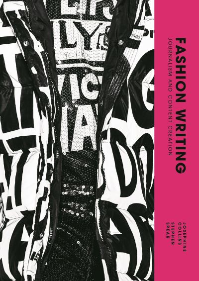 Cover for Josephine Collins · Fashion Writing: Journalism and Content Creation (Pocketbok) (2024)