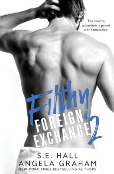 Cover for S E Hall · Filthy Foreign Exchange 2 (Paperback Book) (2016)