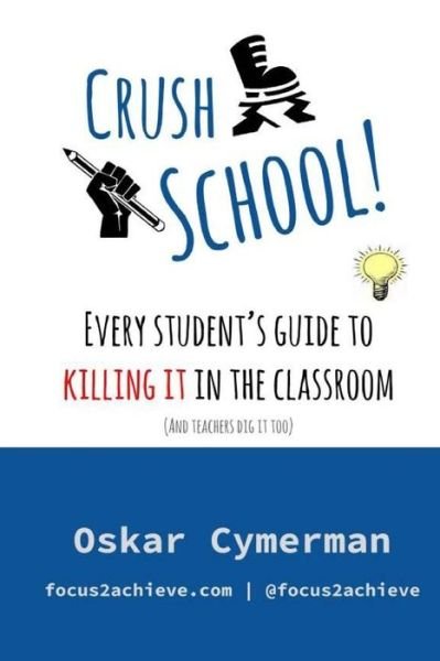 Cover for Oskar Cymerman · Crush School (Paperback Bog) (2016)