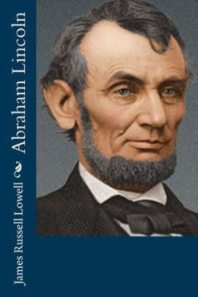 Cover for James Russell Lowell · Abraham Lincoln (Paperback Book) (2016)