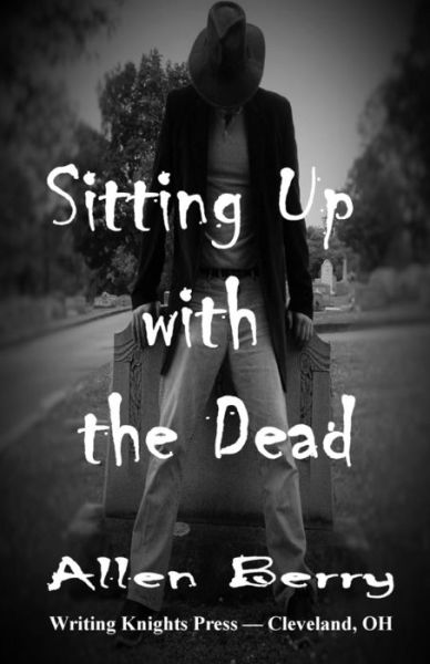 Cover for Allen Berry · Sitting Up with the Dead (Paperback Book) (2016)