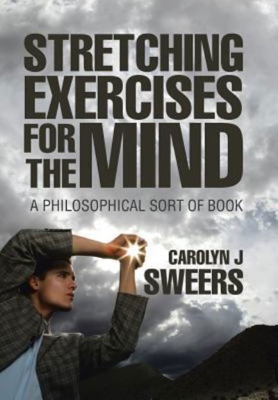 Cover for Carolyn J Sweers · Strecthing Exercises for the Mind (Gebundenes Buch) (2017)