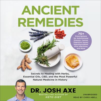 Cover for Josh Axe · Ancient Remedies Secrets to Healing With Herbs, Essential Oils, Cbd, and the Most Powerful Natural Medicine in History - Library Edition (CD) (2021)