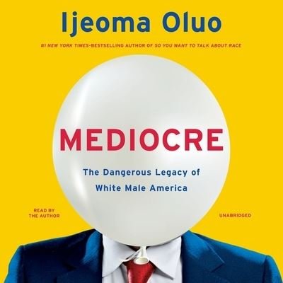Cover for Ijeoma Oluo · Mediocre (CD) (2020)