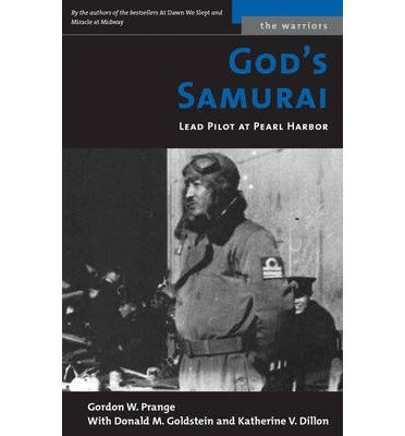 Cover for Gordon W. Prange · God's Samurai: Lead Pilot at Pearl Harbor - The Warriors (Paperback Book) [New edition] (2003)