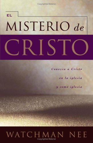 Cover for Watchman Nee · El Misterio De Cristo (Paperback Book) (1998)