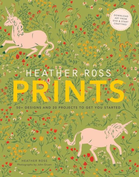 Heather Ross Prints - Heather Ross - Książki - Stewart, Tabori & Chang Inc - 9781584799955 - 1 września 2012