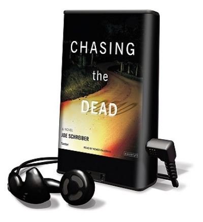 Cover for Joe Schreiber · Chasing the Dead (N/A) (2009)