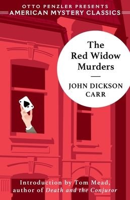 Cover for John Dickson Carr · The Red Widow Murders: A Sir Henry Merrivale Mystery - An American Mystery Classic (Paperback Book) (2023)