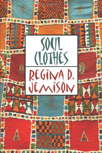 Cover for Regina D. Jemison · Soul Clothes (Reflections of America) (Paperback Book) (2011)