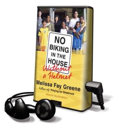 Cover for Melissa Fay Greene · No Biking in the House Without a Helmet (N/A) (2011)