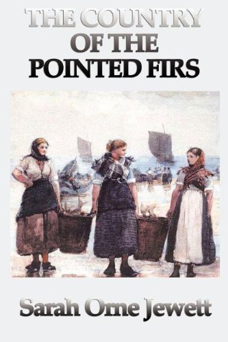 The Country of the Pointed Firs - Sarah Orne Jewett - Livros - SMK Books - 9781617206955 - 26 de abril de 2012