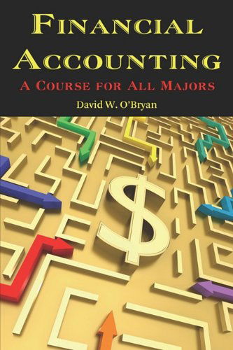 Cover for David W. O'bryan · Financial Accounting a Course for All Majors (Pb) (Paperback Book) (2010)