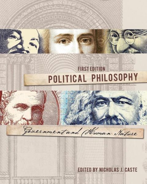 Cover for Nicholas J Caste · Political Philosophy: Government and Human Nature (Paperback Book) (2013)