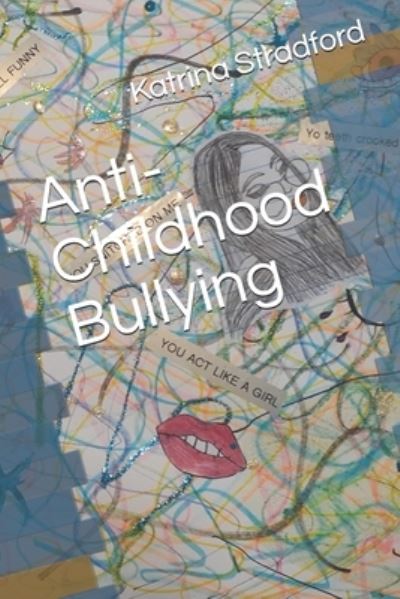 Cover for Catherine Stradford · Anti-Childhood Bullying (Paperback Book) (2020)