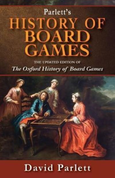 Cover for David Parlett · Oxford History of Board Games (Paperback Book) [Reprint; Revised edition] (2018)