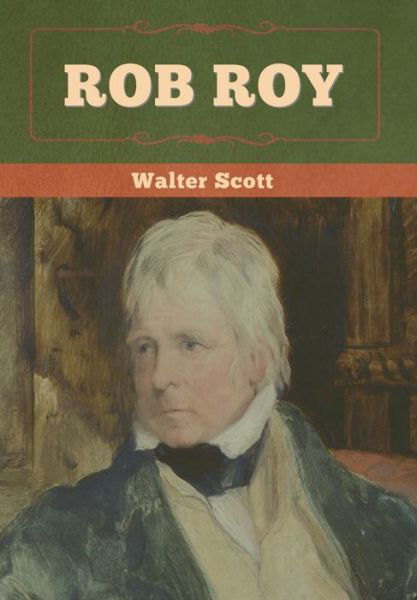 Cover for Walter Scott · Rob Roy (Hardcover bog) (2022)