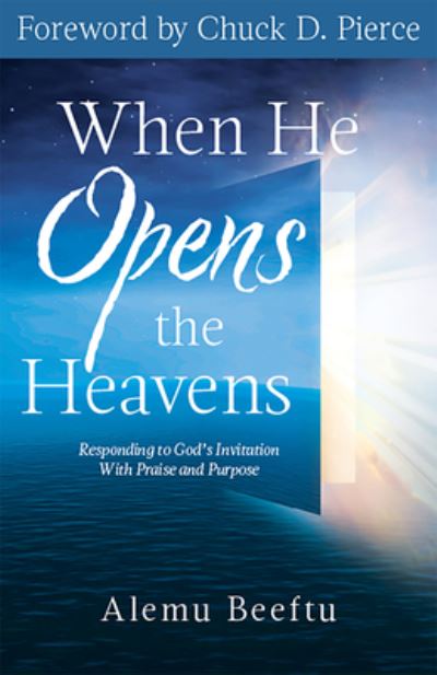 When He Opens the Heavens - Alemu Beeftu - Książki - Paraclete Press, Incorporated - 9781640608955 - 24 września 2024