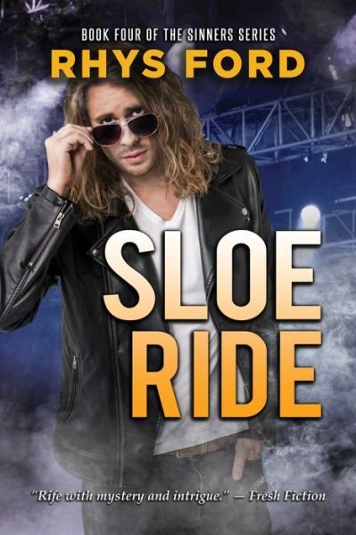 Cover for Rhys Ford · Sloe Ride (Paperback Book) (2019)