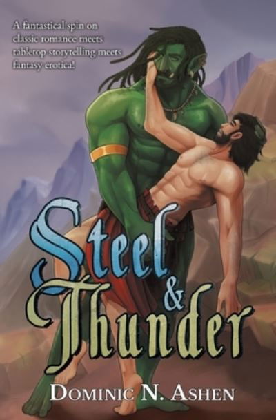 Cover for Dominic N Ashen · Steel &amp; Thunder (Pocketbok) (2021)