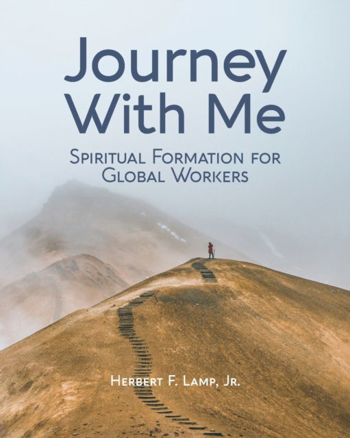 Cover for Lamp, Herbert F., Jr. · Journey&amp;nbsp; with&amp;nbsp; Me (Book) (2021)