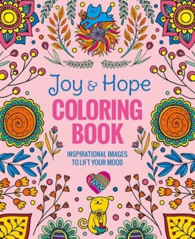 Cover for Editors of Thunder Bay Press · Joy &amp; Hope Coloring Book (Paperback Book) (2022)