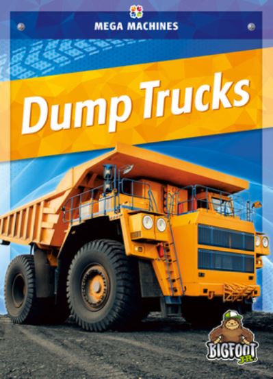 Dump Trucks - Mari Schuh - Książki - Kaleidoscope Publishing, Inc. - 9781645195955 - 2023