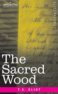 Sacred Wood - T. S. Eliot - Books - Cosimo, Inc. - 9781646792955 - November 18, 2020