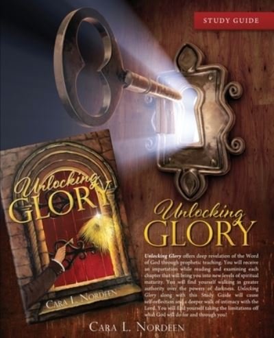 Cover for Cara L Nordeen · Unlocking GLORY Study Guide (Paperback Bog) (2021)