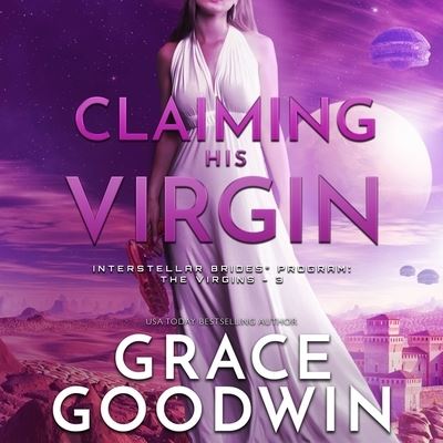 Cover for Grace Goodwin · Claiming His Virgin (CD) (2021)