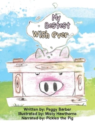 Cover for Peggy Barber · My Bestest Wish Ever (Book) (2022)