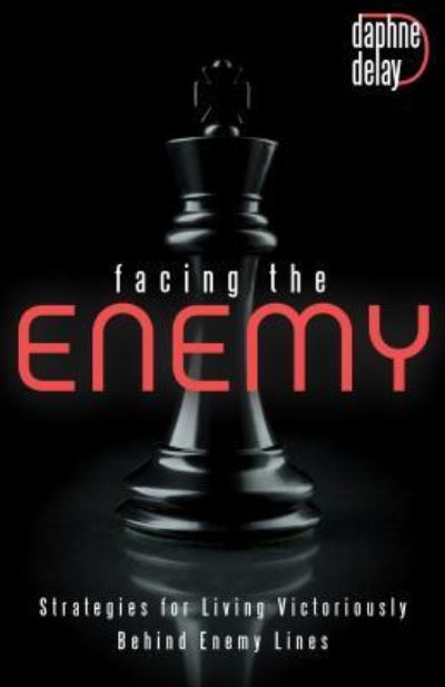 Cover for Daphne Delay · Facing the Enemy (Paperback Book) (2016)